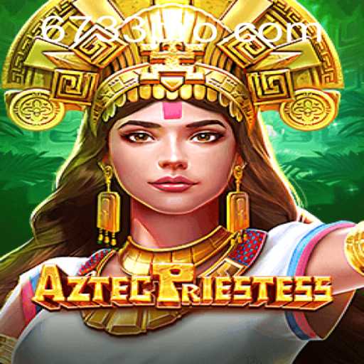 Discover the Mystical World of AztecPriestess: A Comprehensive Guide to the Game